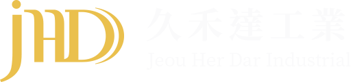 JEOU HER DAR INDUSTRIAL CO., LTD. JEOU HER DAR INDUSTRIAL CO., LTD.